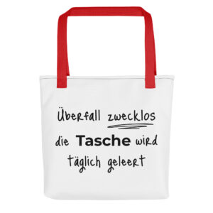 Tragetasche “Überfall zweckslos”